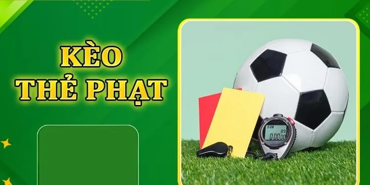 Tuyệt Chiêu Và Cách Chơi Kèo Thẻ Phạt Thông Minh Dành Cho Người Mới