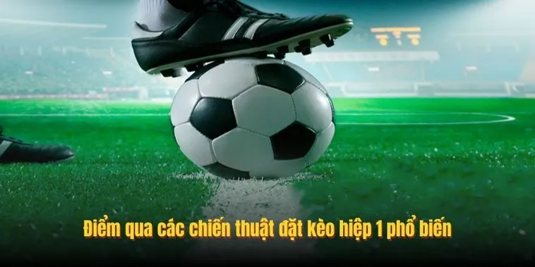 Bí Quyết Đánh Bại Kèo Tài Xỉu Hiệp 1 Với Tỷ Lệ Thắng Cao Nhất