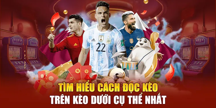 Chiến Thuật Cách Chơi Kèo Trên Kèo Dưới Bất Bại Từ Chuyên Gia