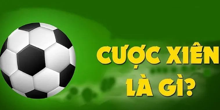 Hướng Dẫn Cách Chơi Kèo Xiên Trong Bóng Đá Đầy Đủ Chi Tiết